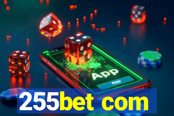 255bet com